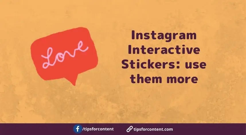 Instagram Interactive Stickers: use them more