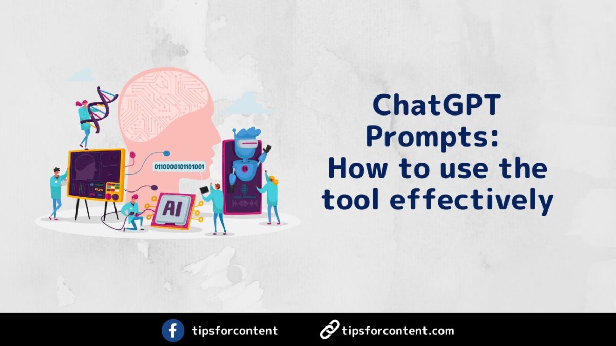 ChatGPT Prompts: How to use the tool effectively